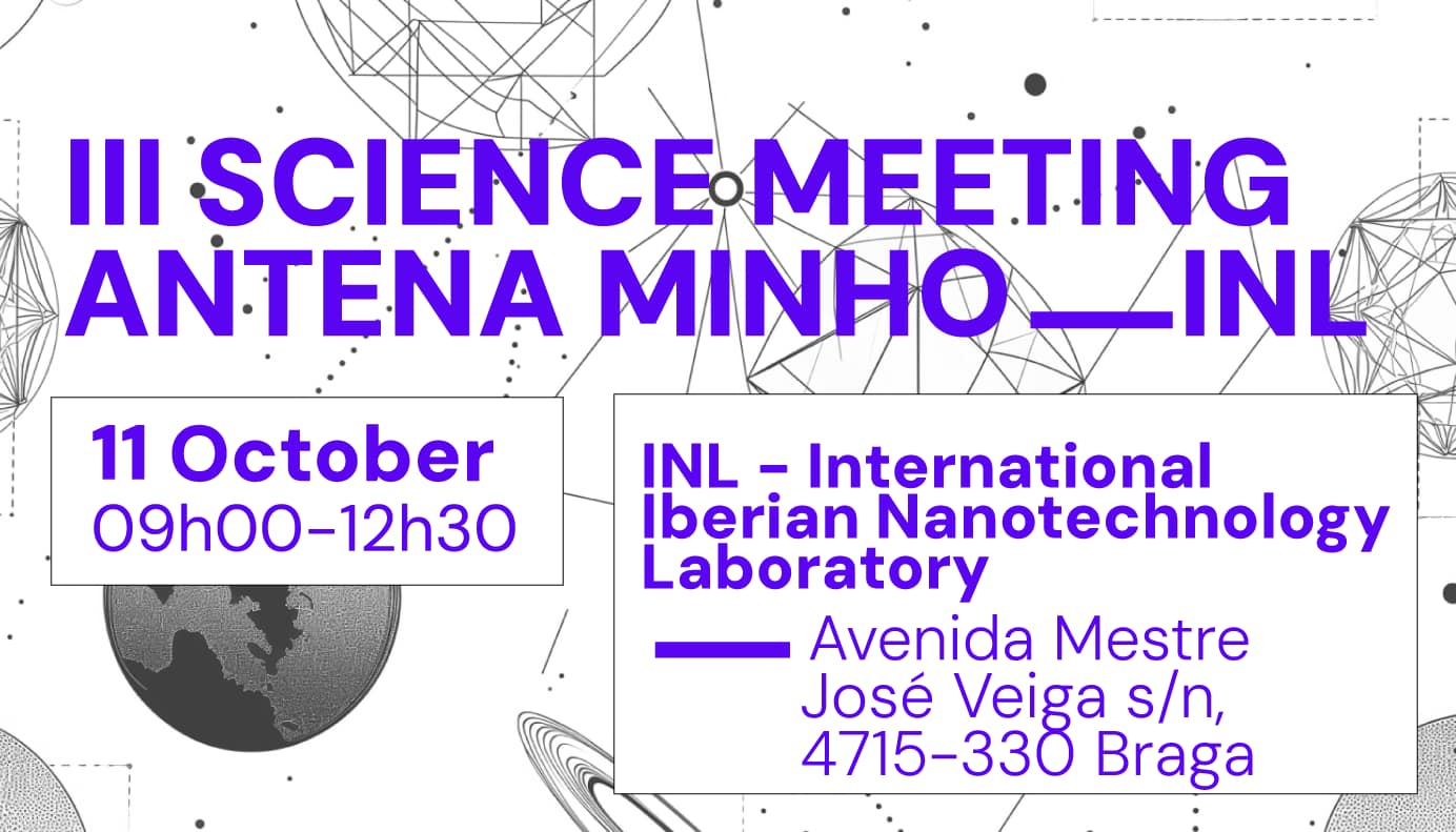 III Science Communication Meeting Antena Minho – INL
